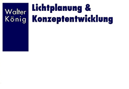 Walter K&ouml;nig Lichtplanung & Konzeptentwicklung